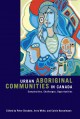 Urban Aboriginal communities in Canada : complexities, challenges, opportunities  Cover Image