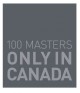100 masters : only in Canada  Cover Image