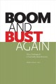 Boom and bust again : policy challenges for a commodity-based economy  Cover Image