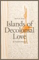 Go to record Islands of decolonial love : stories & songs