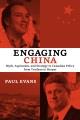 Go to record Engaging China : myth, aspiration, and strategy in Canadia...