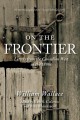 On the frontier : letters from the Canadian West in the 1880s  Cover Image