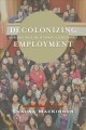 Decolonizing employment : Aboriginal inclusion in Canada's labour market  Cover Image