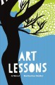 Art lessons : a novel  Cover Image