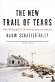Go to record The new Trail of Tears : how Washington is destroying Amer...