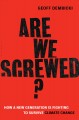 Are we screwed? : how a new generation is fighting to survive climate change  Cover Image