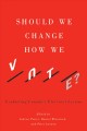 Should we change how we vote? : evaluating Canada's electoral system  Cover Image