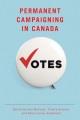 Go to record Permanent campaigning in Canada
