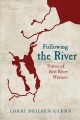 Following the river : traces of Red River women  Cover Image