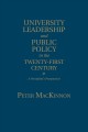 University leadership and public policy in the twenty-first century : a president's perspective  Cover Image