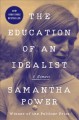 Go to record The education of an idealist : a memoir