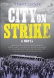 City on strike : a novel  Cover Image