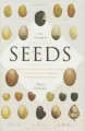 The triumph of seeds : how grains, nuts, kernels, pulses, and pips, conquered the plant kingdom and shaped human history  Cover Image