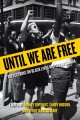 Go to record Until we are free : reflections on Black Lives Matter in C...